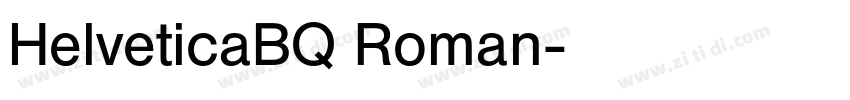 HelveticaBQ Roman字体转换